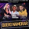Quero Namorar (Mellodramatic Remix) - Chico Moreno&Mellodramatic&DJ Baby Ark