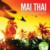 Mai Thai (Da Funk New York New York Remix) - Groove Department