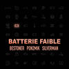 Batterie faible - BESTONER&Pon2Mik&Silverman