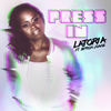 Press In - LaToria&Byron Juane