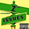 DaDumbWay (feat. Issues) (Explicit) - ZNO&Issues