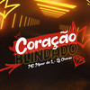 Coração Blindado - MC Menor da L&Dj Chaves