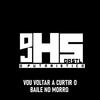 VOU VOLTAR A CURTIR O BAILE NO MORRO (Explicit) - Dj Hs Da Stl&MC Tairon&Mc Vitinho da Igrejinha&Emici Tairon