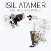 Tadımız Kaçmasın - Işıl Atamer&Tankurt Manas