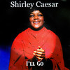 Don't Be Afraid - Shirley Caesar&Billy Brown