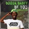 Be You (Explicit) - Booda Babyy