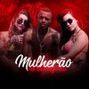 Mulherão (Explicit) - MC Gelo&DJ Vilão