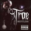 So Gangsta - Trae Tha Truth