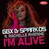 I'm Alive(feat. Rachelle Rhienne) - GBX&Sparkos&Rachelle Rhienne