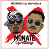 Monate Potleng - McKenzie&DJ Maphorisa