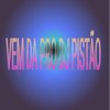 Vem da pro Dj Pistão (Explicit) - Mc Fatalidade