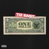 One Dollar (Explicit) - TiZ EAST