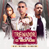 Treinador Que Puxa o Bonde (Explicit) - MC Panico&DJ KAIO VDM&Mc Rf