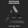 Monochrome (Original Mix) - Boston Dusk