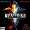 Reverse Psychology (Explicit) - 5 Hunnit K-Lee&JadenSoGroovy