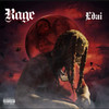 Rage (Explicit) - Edai
