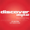 No Response (Peter Santos Remix) - JP Bates&Peter Santos