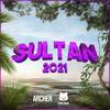 Sultan 2021 (Explicit) - Papa Bear&Archer