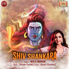 Shiv Shankara - Neeti Mohan&Shreyas Puranik
