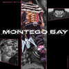 Montego Bay (Explicit) - Skinny Stylus