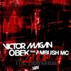 Let It Go (David Campoy Rmx) - Victor Magan&OBEK&Ambush Mc