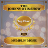 Mumblin' Mosie - The Johnny Otis Show