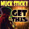 Pocket Full of Gold (Explicit) - Muck Sticky