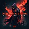 Always A Curse - N.E.B.&Killer Beats