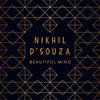 Beautiful Mind - Nikhil D'Souza
