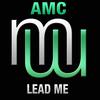 Lead Me (Radio Edit) - AMC