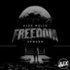 Freedom - Alex Wells&Shwann