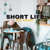 Short Life (Explicit) - Kid Angel