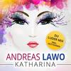 Katharina (Hüttenmix) - Andreas Lawo