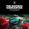 Life Is Game Bakshi (Extended Mix) - The Khitrov &Margaryan