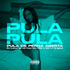 Pula Pula, Pula de Perna Aberta(feat. MC PRB & MC LT Original) (Explicit) - DJ LUKAS DA ZS
