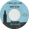 I Miss You Girl - Chris Klein