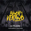 Amor De Verano(Lo Que Pasa En La Playa)[feat. Tilsa Lozano & Leslie Shaw] - DJ Peligro&Tilsa Lozano&Leslie Shaw