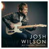 That Was Then, This Is Now - Josh Wilson