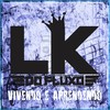 Vivendo e Aprendendo - LK do Fluxo