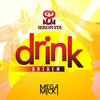 Drink Anthem - Sekon Sta