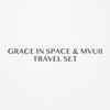 Travel Set - Grace In Space&MVUII