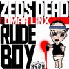 Rude Boy (Twiggy & Trufix Remix) - Zeds Dead&Omar LinX&Twiggy&Trufix