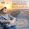 Sieben mal (Radio Version) - Techno-Buben&Ben Luca