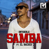 Samba(feat. El Bacoco) - Intokble&El Bacoco