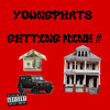 Getting Mine   # (Explicit) - Youngphats