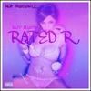 RATED R (Explicit) - MJP Muzik
