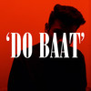 Do Baat - Prathamesh