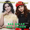 Sak Dalan Sak Tujuan - Jihan Audy&Tiara Amora