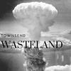 Wasteland - Townsend