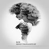 Mind Thoughts (Original Mix) - BOK